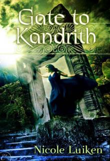 Gate to Kandrith (The Kandrith Series)