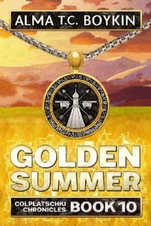 Golden Summer (Colplatschki Chronicles Book 10)