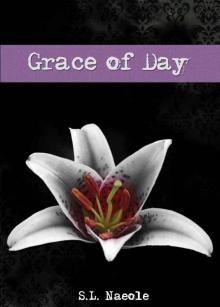 Grace of Day - BK 4 of the Grace Series