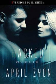 Hacked (Warriors of Light Book 5)