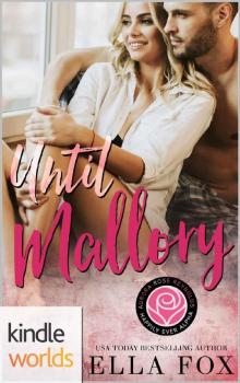 Happily Ever Alpha: Until Mallory (Kindle Worlds Novella)