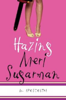 Hazing Meri Sugarman