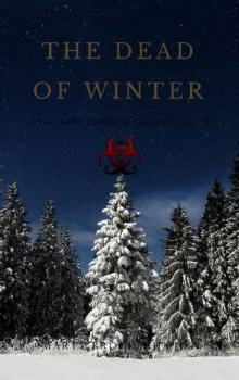 Heartland Zombie Apocalypse (Vol. 2): The Dead of Winter