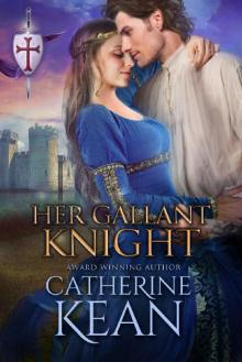 Her Gallant Knight: A Medieval Romance Novella