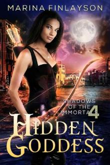 Hidden Goddess (Shadows of the Immortals Book 4)