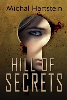 Hill of Secrets: An Israeli Jewish mystery novel