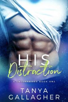 His Distraction