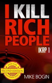 I Kill Rich People: New Edition Released 11/27/14