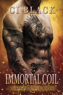 Immortal Coil (A Dragon Spirit Novel, Book 1)