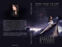 Into The Light (The Fallen Shadows)