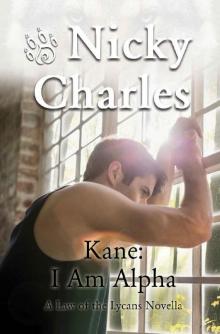 Kane: I Am Alpha (Law of the Lycans Book 9)