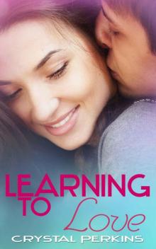 Learning To Love (The Griffin Brothers Book 4)