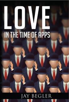 Love In The Time Of Apps