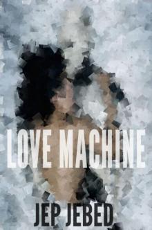 Love Machine: A Robot Romance