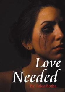 Love Needed (The Love Is Series)