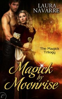 Magick by Moonrise