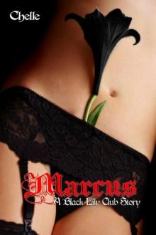 Marcus: A Black Lily Club Story