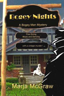 Marja McGraw - Bogey Man 01 - Bogey Nights