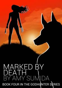 Marked by Death (The Godhunter, Book 4)