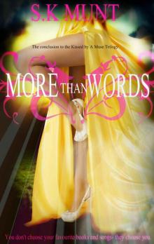 More Than Words: Kissed By A Muse #3