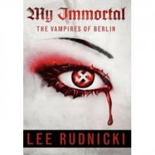 My Immortal: The Vampires of Berlin