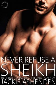 Never Refuse a Sheikh