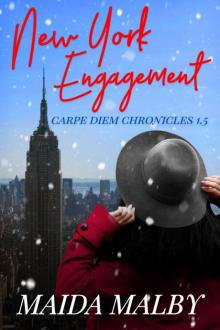 New York Engagement (Carpe Diem Chronicles 1.5)