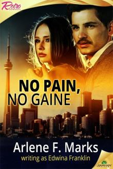 No Pain, No Gaine