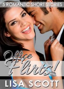 Office Flirts! 5 Romantic Short Stories