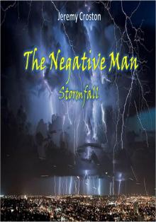 Pacific Station Vigilante (Book 2): The Negative Man [Stormfall]