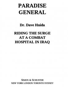 Paradise General: Riding the Surge at a Combat Hospital in Iraq