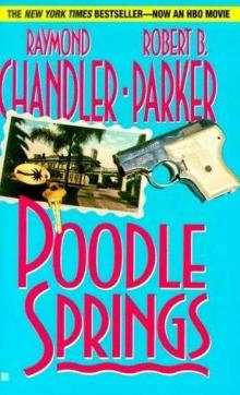 Poodle Springs (philip marlowe)