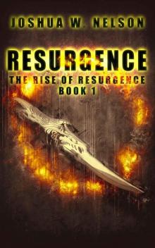 Resurgence: The Rise of Resurgence Book 1