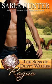 Rogue: The Sons of Dusty Walker