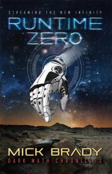 RUNTIME ZERO: Streaming The New Infinity (Dark Math Chronicles)