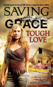 Saving Grace: Tough Love