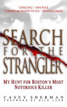 Search for the Strangler