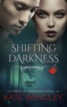 Shifting Darkness