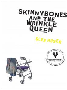 Skinnybones and the Wrinkle Queen