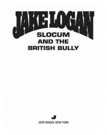 Slocum and the British Bully