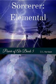 Sorcerer: Elemental: Power of Air (Book 5)