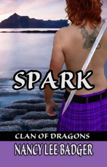 Spark (Clan of Dragons Book 1)