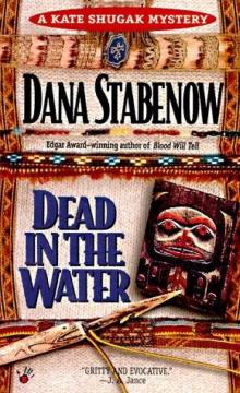 Stabenow, Dana - Shugak 03 - Dead In The Water