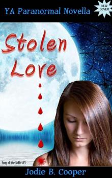 Stolen Love (YA Paranormal Novella)