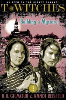 T*Witches: Building a Mystery