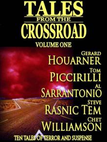 Tales from the Crossroad, Volume 1