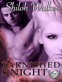 Tarnished Knight: Grimm's Circle, Book 4