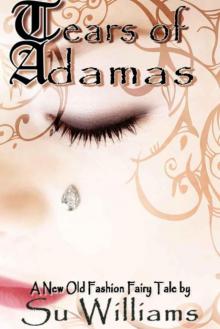 Tears of Adamas: A New Old-Fashion Fairy Tale Short Story