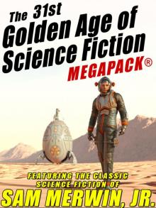 The 31st Golden Age of Science Fiction