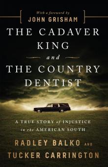 The Cadaver King and the Country Dentist